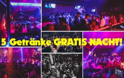 5 GETRÄNKE GRATIS NACHT